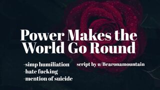 Power makes the World go round [erotic Audio for Men][Humiliation][Hate Fucking]