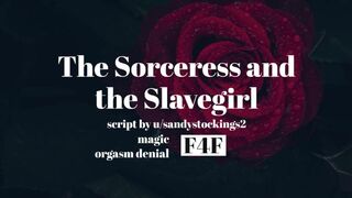 The Sorceress and the Slavegirl [F4F][magic][silk Bondage][orgasm Denial]