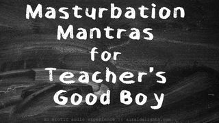 JOI Masturbate Mantras for Teacher's Good Hubby || XXX Erotic Audio with Aurality