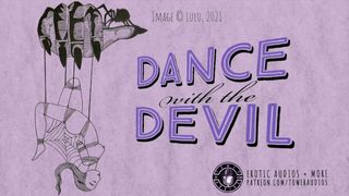 DANCE WITH THE DEVIL! (Erotic audio for women) [M4F] [Halloween]