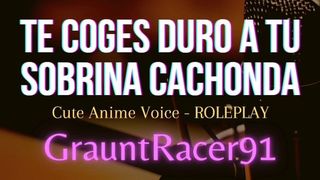 Te Coges a tu Sobrina Cachonda y Gime Como Putita - ROLEPLAY ASMR Voz Linda Cartoon