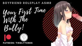 Your First Time With The Bully! Bf Roleplay ASMR. Male voice M4F Audio Only