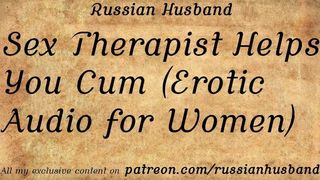 Sex Therapist Helps You Sperm (Erotic Audio for Women)