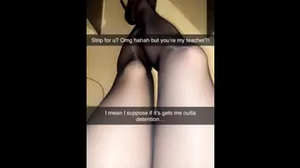 Sexting my teacher on Snapchat! I fuck my cunt with marker pens until I squirt through my pantyhose