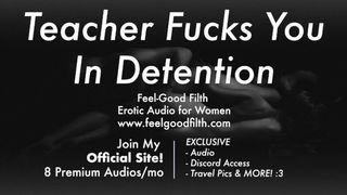Teacher Rides You Rough In Detention [Dirty Talk] [Erotic Audio for Women]