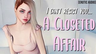 A Closeted Affair - EROTIC AUDIO