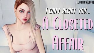 Cheating in the Closet Together || Erotic Audio for Males