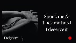 Audio: Spank me hard - A sleazy chick needs to get spank and hard fuck