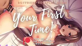 Your First Time Part two! Bf Roleplay ASMR. Male voice M4F. Patreon preview