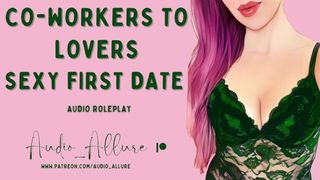 Co-workers To Couple, Sweet First Date - ASMR Audio Replay