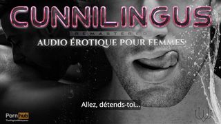 Une Séance de Cunnilingus Privée - Audio Érotique Français pour Femmes