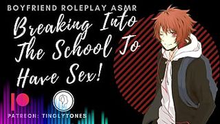 Breaking Into The School To Have Sex! BF Roleplay ASMR. Male voice M4F Audio Only