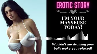 [18+ EROTIC AUDIO STORY] I'm Your Masseuse Today!