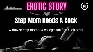 [EROTIC AUDIO STORY] Step Mom needs A Prick