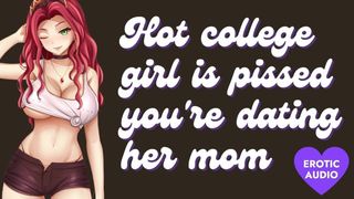 Attractive College Bitch is Pissed You're Dating Her Mom [ Submissive] [Ass to Mouth] [Gagging]