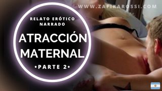 Narración | PREVIEW | Atracción Maternal Parte two | Voz Real Sweet Argentina ASMR | Audio Only