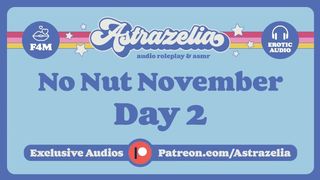 No Nut November Challenge - Day two [Femdom] [Masturbating] [Good Boy] [Denial] [Pussy Worship]