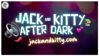 Jack and Kitty After Black : Trailer - Erotic Audios, Fine Audiobooks, Steamy Stories, ASMR