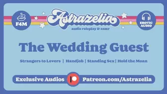 The Wedding Guest [Hand Job] [Standing Sex] [Erotic Audio] [Creampie]