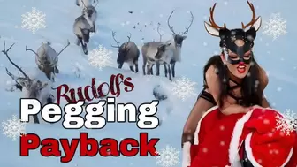 Rudolph's Christmas Pegging Payback Femdom FLR Strapon Strap On Training Zero Miss Raven Stepmom