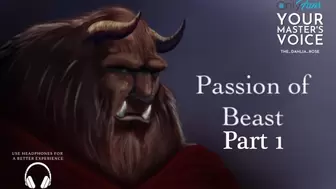 Part one Passion of Beast - ASMR British Male - Fan Fiction - Erotic Story