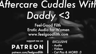DDLG Roleplay: Aftercare Cuddles with Daddy (erotic Audio for Women)