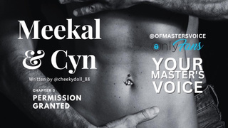 Meekal and Cyn - Permission granted Chapter three