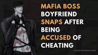 MAFIA BOSS BF SNAPS AFTER ALMOST LOSING HIS LIFE PROTECTING YOU [Argument] [Regret] [ASMR]