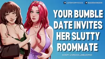 Your Bumble Date Invites Her Kinky Roommate [Threesome] [Blowjob] [Submissive Sluts] [Cum Play]