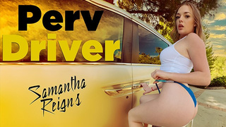 PervDriver - Cute gf Samantha Reigns Gets Back At Her Bf And Cheats On Him In A Taxi