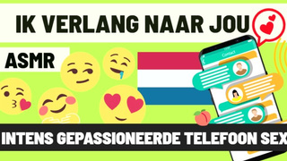 (Dutch Spoken) Phone Sex, intents passionate - ( ASMR, M4F, Joi)