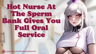Sweet Nurse At The Jizz Bank Gives You Full Oral Service ❘ Audio Roleplay