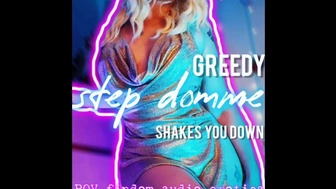 Greedy Step Domme: A SELF PERSPECTIVE Findom Audio Erotica