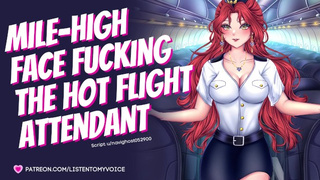 Facefucking the Wild Flight Attendant [ASMR] [Audio] [Deepthroat] [Submissive Slut] [Sloppy BJ]