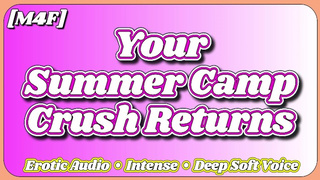 [M4F] Your Summer Came Crush Returns [Erotic Audio ASMR] [Deep Soft Soothing Fine Voice] [Moans]