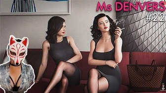 Ms Denvers - ep 22 (2 Stunning MILFs)