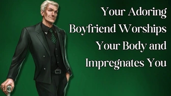 Your Adoring Bf Worships your Body and Impregnates You