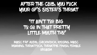 [Masc F4F] ChickWDick Audio: your whore cheats, you give her sister a throatpie