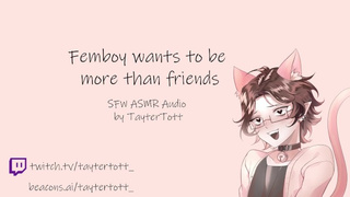 Femboy wants to be more than friends || SFW ASMR