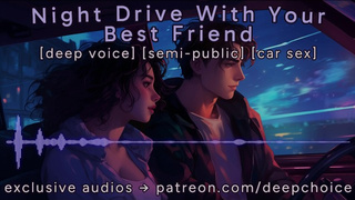 Night Drive With Your Best Friend