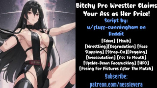 Bitchy Pro Wrestler Claims Your Bum as Her Prize! | Audio Roleplay