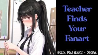 Teacher Finds Your Fanart | Audio Roleplay Preview