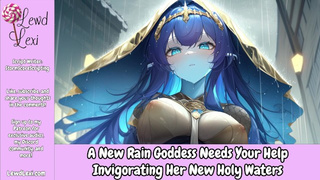 A New Rain Goddess Needs Your Help Invigorating Her New Holy Waters [Erotic Audio For Males]
