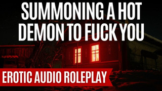 The Sexual Summoning Spell [M4F] [Demon X Witch] [Erotic ASMR Audio Roleplay]