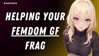 Helping Your Femdom girlfriend Frag | Dom Gamer girlfriend ASMR Audio Roleplay