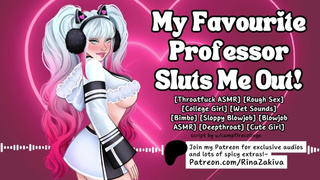 Hot College Slut Becomes Professor's Fucktoy! Roleplay ASMR ???? ERP ???? Audio Porn ???? Sexy Moaning