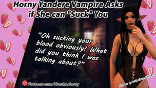 Horny Yandere Vampire Asks if She can "Lick" You