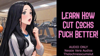 Learn How Cut Pricks Fuck Better | Audio Roleplay Preview