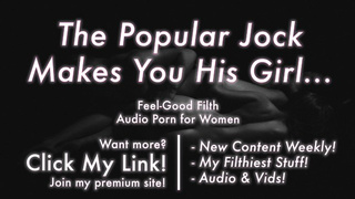 The Sweet Jock Takes You & Spoils Your Twat [Erotic Audio for Women] [Wild Talk]