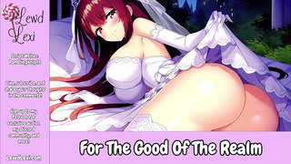 For The Good Of The Realm [Princess] [Erotic Audio For Dudes]